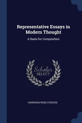 Representative Essays in Modern Thought: A Basi... 1376504901 Book Cover