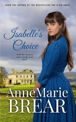 Isabelle's Choice 0995725462 Book Cover