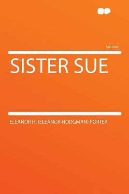 Sister Sue 1290365911 Book Cover