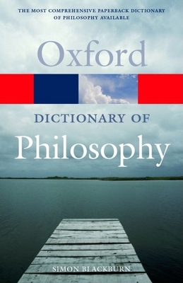 The Oxford Dictionary of Philosophy 0192831348 Book Cover