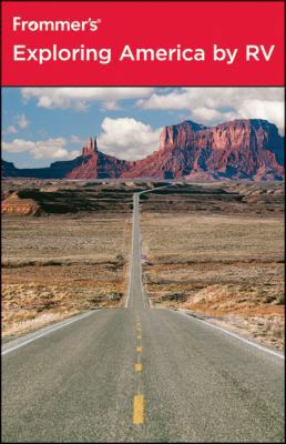 Frommer's Exploring America by RV 0470537752 Book Cover