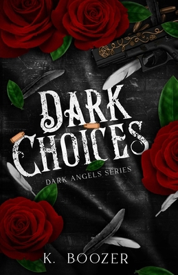 Dark Choices B0CXLQG1LW Book Cover