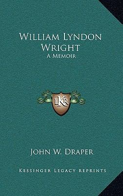 William Lyndon Wright: A Memoir 1168676207 Book Cover