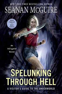 Spelunking Through Hell: A Visitor's Guide to t... 0756418631 Book Cover