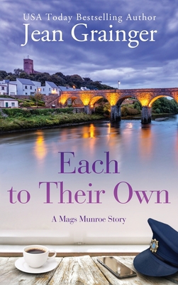 Each to Their Own: A Mags Munroe Story 1915790298 Book Cover
