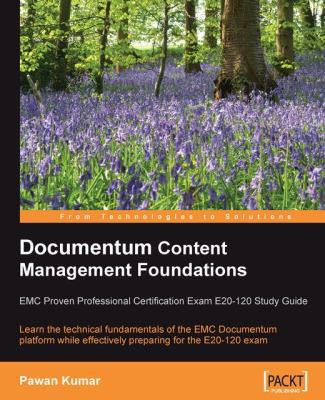 Documentum Content Management Foundations: EMC ... 1847192408 Book Cover