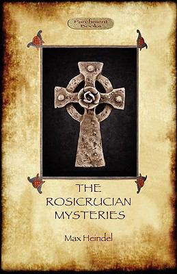 The Rosicrucian Mysteries: Gnosticism and the W... 1907523995 Book Cover