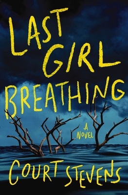 Last Girl Breathing 084070724X Book Cover
