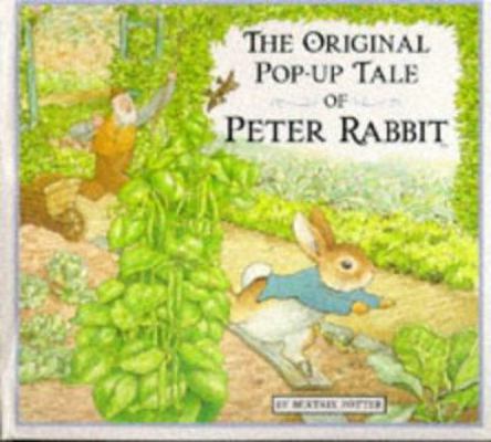 The Original Pop-Up Tale of Peter Rabbit 0723242801 Book Cover