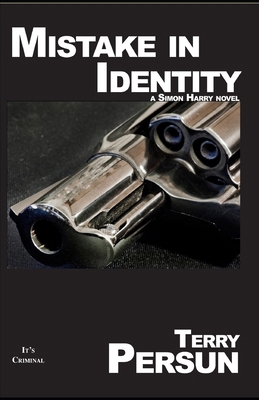 Mistake In Identity: a Simon Harry novel 1490939008 Book Cover