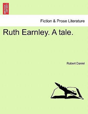 Ruth Earnley. a Tale. 1241367426 Book Cover