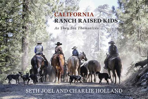 California Ranch Raised Kids : As They See Themselves