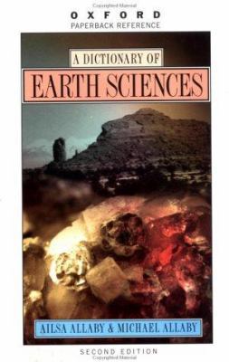 A Dictionary of Earth Sciences (Oxford Quick Re... 0192800795 Book Cover