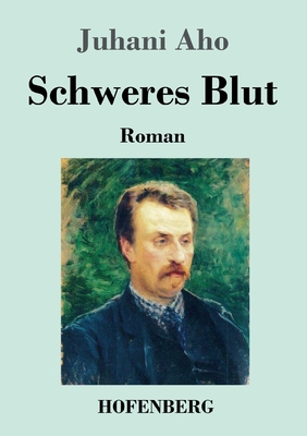 Schweres Blut [German] 3743732785 Book Cover