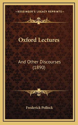 Oxford Lectures: And Other Discourses (1890) 1165025892 Book Cover