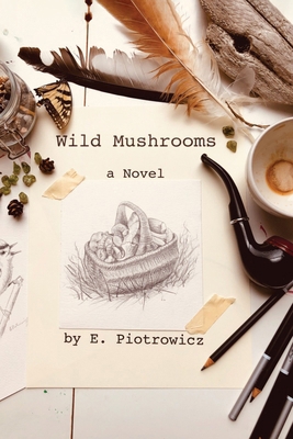 Wild Mushrooms 1725262118 Book Cover