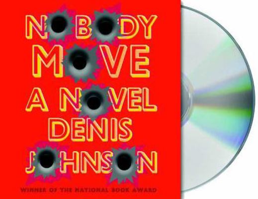 Nobody Move 1427206899 Book Cover