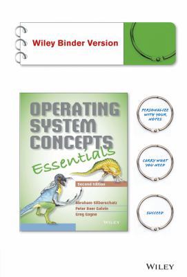 Operating System Concepts Essentials, Binder Re... 1119017475 Book Cover