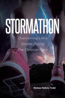 Stormathon: Overcoming Life's Storms During The... 1685268404 Book Cover