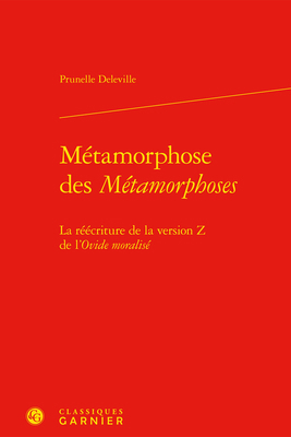 Metamorphose Des Metamorphoses: La Reecriture d... [French] 2406122417 Book Cover