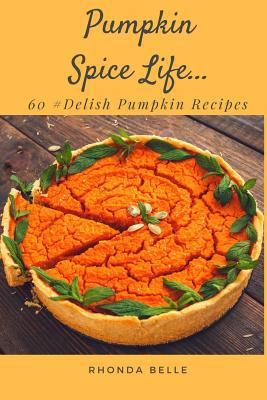 Pumpkin Spice Life 1979713170 Book Cover