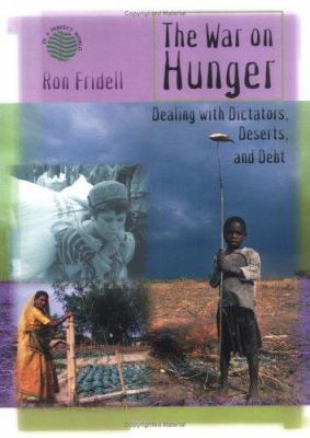 The War on Hunger: Dealing with Dictators, Dese... 0761326502 Book Cover