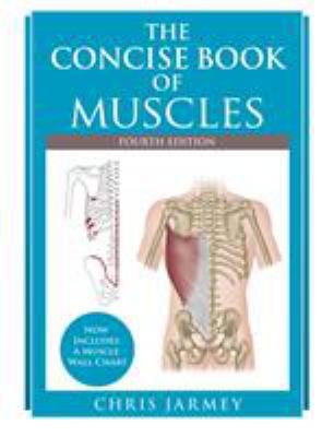 Concise Book Of Muscles Fourth Edition 1905367864 Book Cover