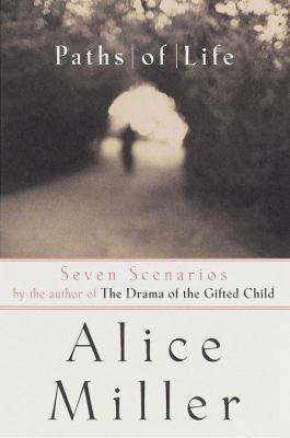 Paths of Life: Seven Scenarios 0375403795 Book Cover