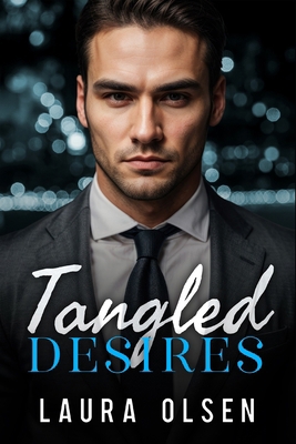 Tangled Desires B0CV1JP313 Book Cover