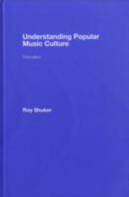 Understanding Popular Music Culture 0415419050 Book Cover