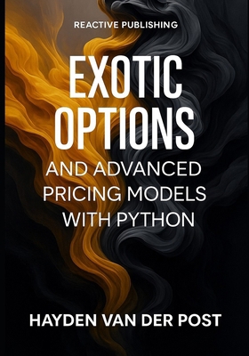 Exotic Options and Advanced Pricing Models with... B0FTVW52N4 Book Cover