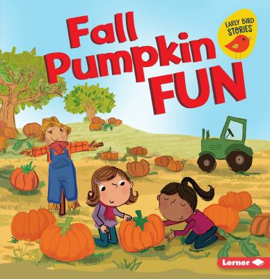 Fall Pumpkin Fun 1541527216 Book Cover