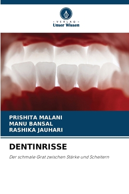 Dentinrisse [German] 6209101712 Book Cover
