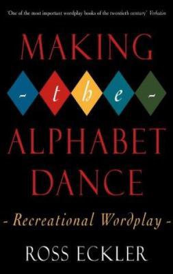 Making the Alphabet Dance 033390334X Book Cover