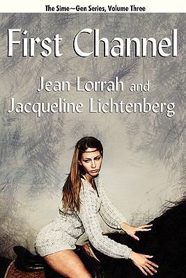 First Channel: Sime Gen, Book Three 1434412261 Book Cover