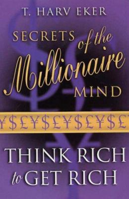 Secrets of the Millionaire Mind : Mastering the... 0749926287 Book Cover