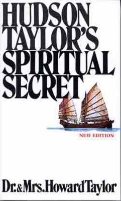 Hudson Taylors Spiritual Secret 0802400299 Book Cover