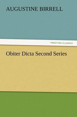 Obiter Dicta Second Series 3847227246 Book Cover