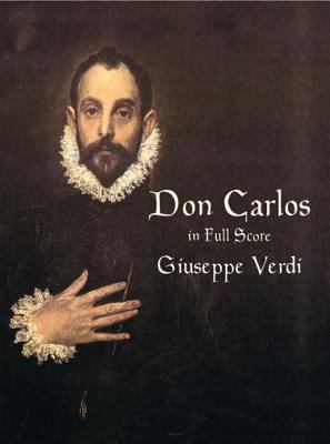 Don Carlos in Full Score 048641387X Book Cover