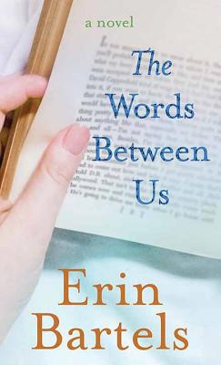 The Words Between Us [Large Print] 1643583956 Book Cover