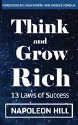 Think And Grow Rich: 13 Laws Of Success 1642551929 Book Cover