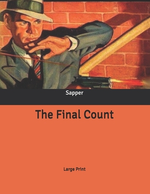 The Final Count: Large Print B086PTDXF7 Book Cover