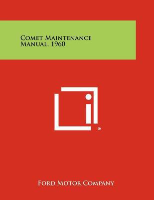 Comet Maintenance Manual, 1960 1258316730 Book Cover