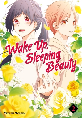 Wake Up, Sleeping Beauty 2 163236588X Book Cover