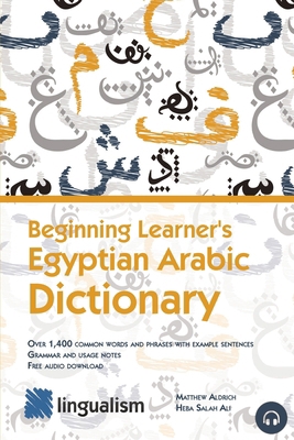 Beginning Learner's Egyptian Arabic Dictionary 1949650693 Book Cover