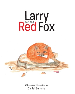 Larry and the Red Fox 1646540050 Book Cover