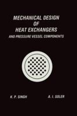 Mechanical Design of Heat Exchangers: And Press... 3662124432 Book Cover