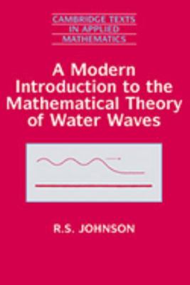 Modern Introduction to Mathematical Theory of Water Waves