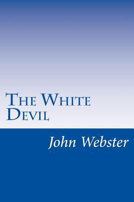 The White Devil 1499278055 Book Cover