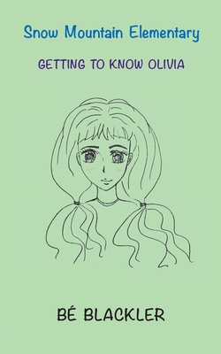 Getting To Know Olivia 1775178269 Book Cover